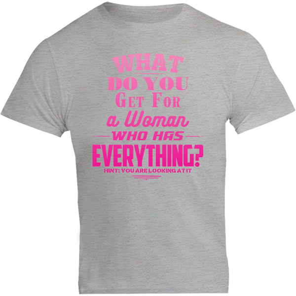 What Do You Get For A Woman - Unisex Tee - Plus Size
