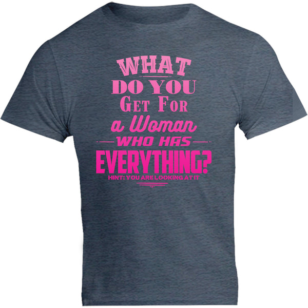 What do You Get For A Woman - Unisex Tee - Graphic Tees Australia