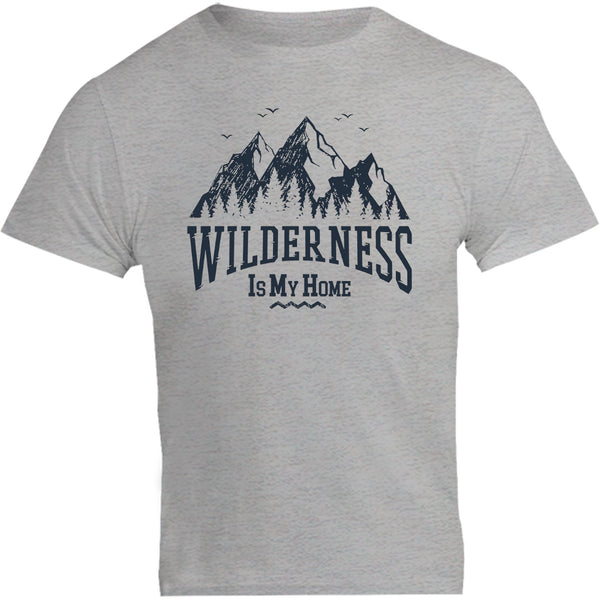 Wilderness Is My Home - Unisex Tee - Plus Size