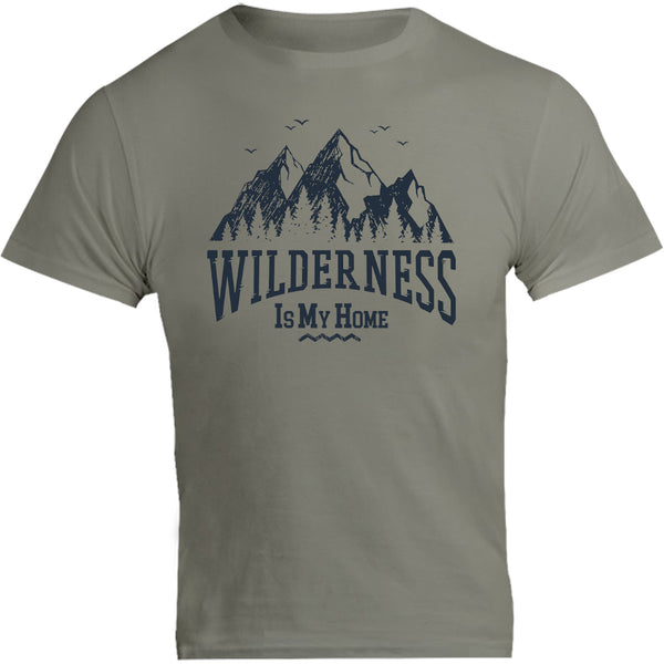 Wilderness Is My Home - Unisex Tee - Graphic Tees Australia