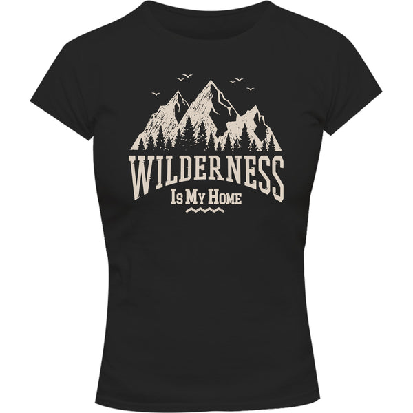 Wilderness Is My Home - Ladies Slim Fit Tee - Graphic Tees Australia