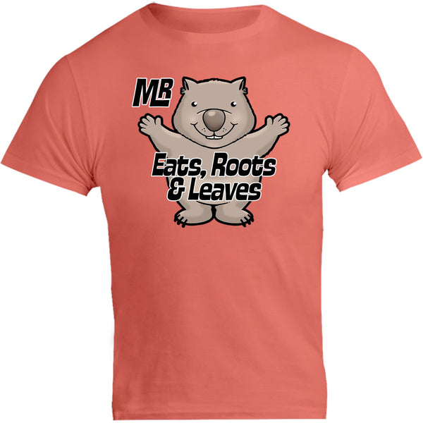 Wombat Eats Roots & Leaves - Unisex Tee - Graphic Tees Australia