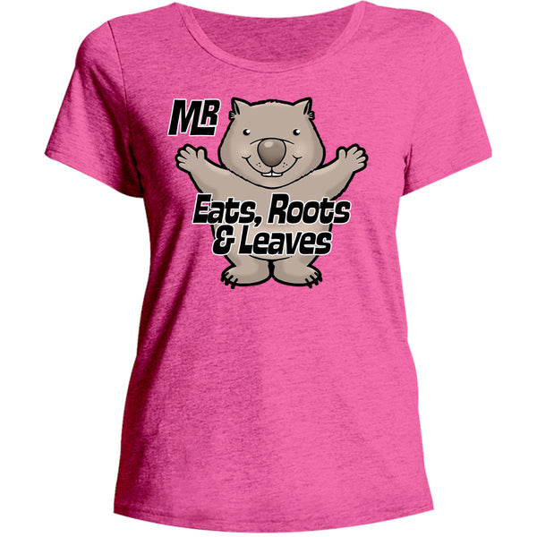 Wombat Eats Roots & Leaves - Ladies Relaxed Fit Tee - Graphic Tees Australia