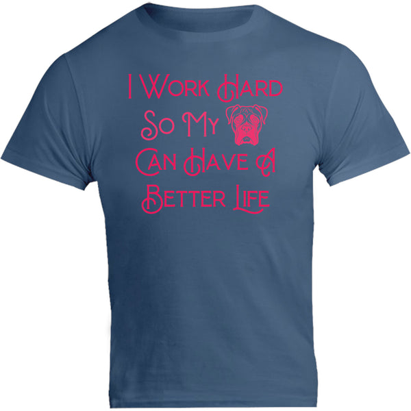 Work Hard For My Boxer - Unisex Tee - Graphic Tees Australia