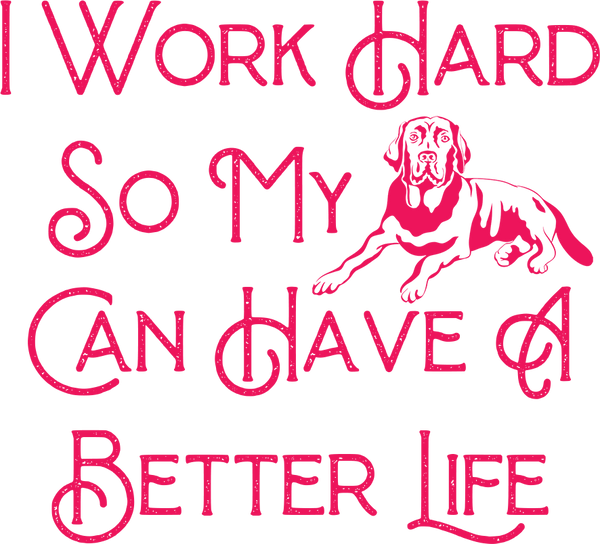 Work Hard For My Labrador - Ladies Relaxed Fit Tee - Graphic Tees Australia