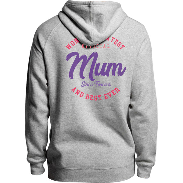 World's Greatest Mum Since Forever - Unisex Hoodie - Plus Size