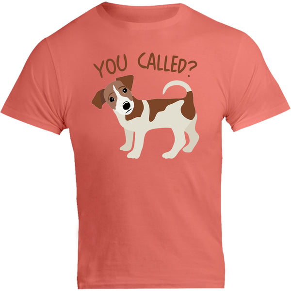 You Called? - Unisex Tee