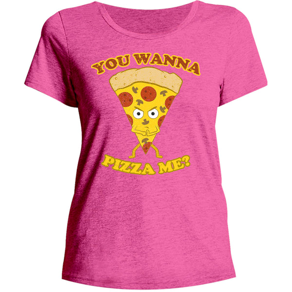 You Wanna Pizza Me - Ladies Relaxed Fit Tee - Graphic Tees Australia