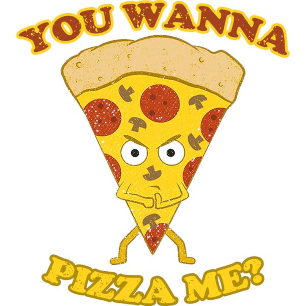You Wanna Pizza Me - Ladies Relaxed Fit Tee - Graphic Tees Australia