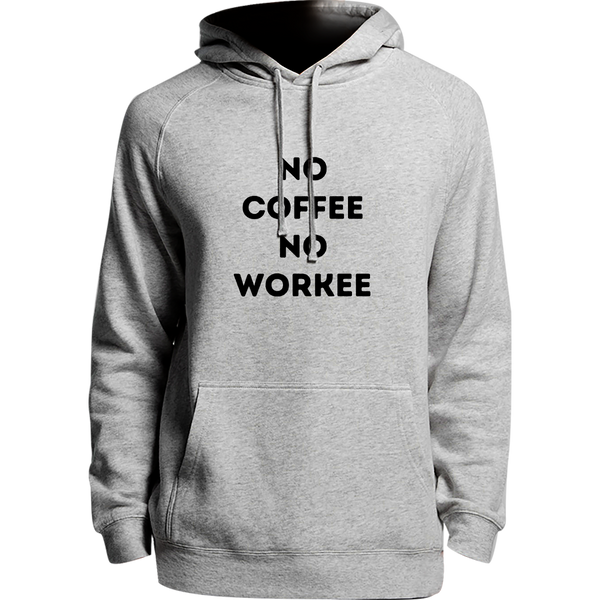 No Coffee No Workee - Unisex Hoodie - Plus Size