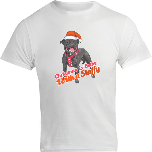 Christmas Is Better With A Staffy - Unisex Tee