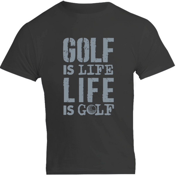 Golf Is Life - Unisex Tee