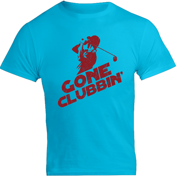 Gone Clubbin' - Unisex Tee