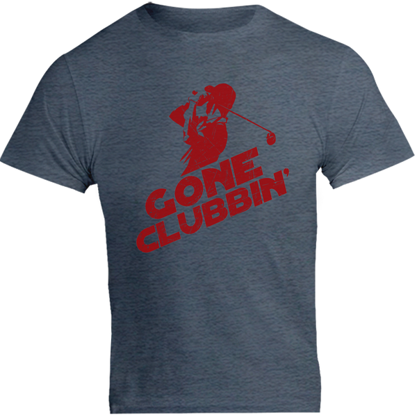 Gone Clubbin' - Unisex Tee