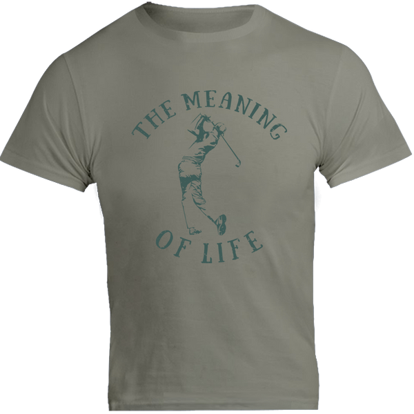 The Meaning of Life is Golf - Unisex Tee