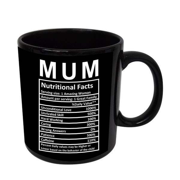 Mum Nutritional Facts - Ceramic Mug