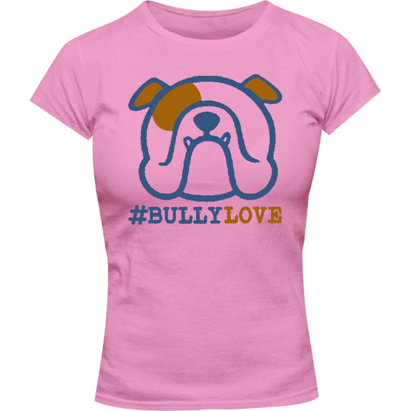 #bullylove - Ladies Slim Fit Tee