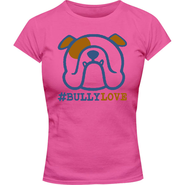 #bullylove - Ladies Slim Fit Tee