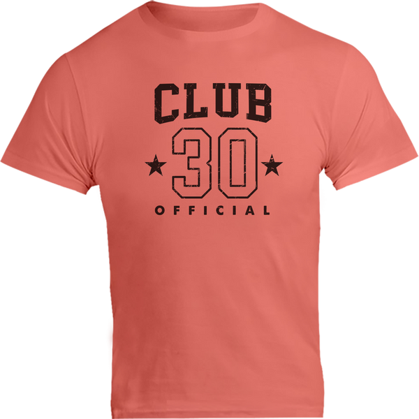 Club 30 - Unisex Tee