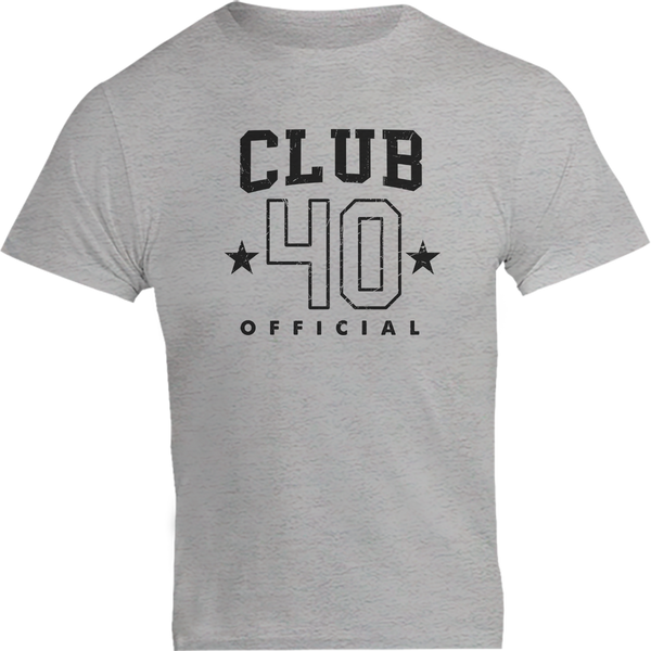 Club 40 - Unisex Tee