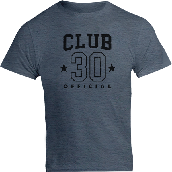 Club 30 - Unisex Tee