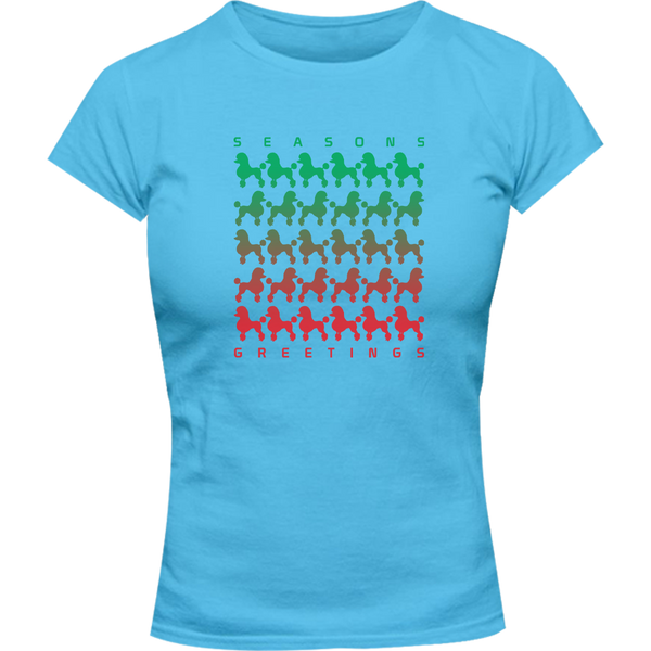 Poodle Season's Greetings - Ladies Slim Fit Tee
