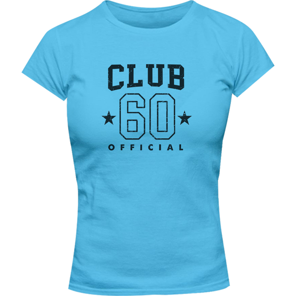 Club 60 - Ladies Slim Fit Tee