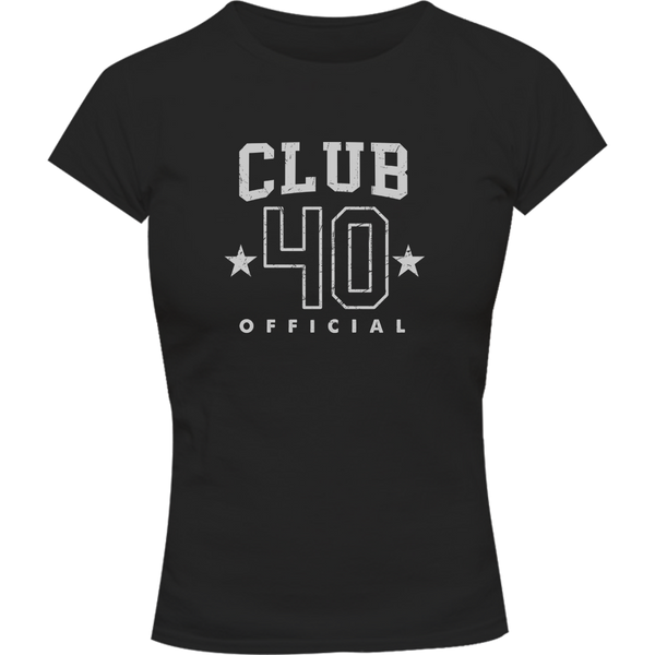 Club 40 - Ladies Slim Fit Tee