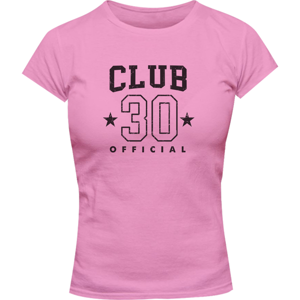 Club 30 - Ladies Slim Fit Tee