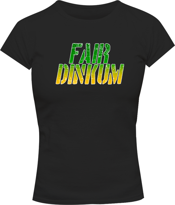 Fair Dinkum - Ladies Slim Fit Tee
