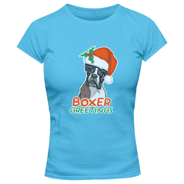 Boxer Greetings - Ladies Slim Fit Tee