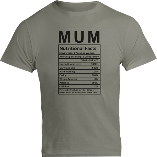 Mum Nutritional Facts - Unisex Tee