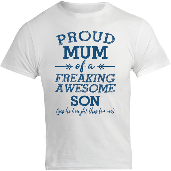 Proud Mum Awesome Son - Unisex Tee