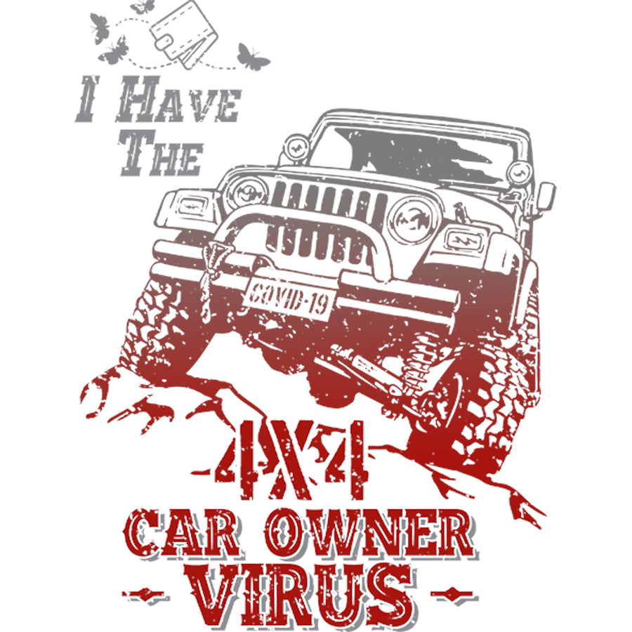 4X4 Car Owner Virus - Unisex Tee - Plus Size