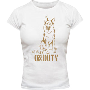 Always On Duty - Ladies Slim Fit Tee - Graphic Tees Australia