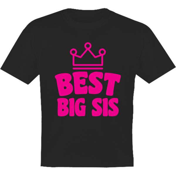 Best Big Sis - Youth & Infant Tee - Graphic Tees Australia