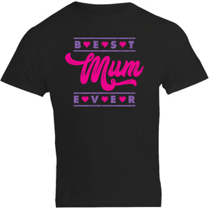 Best Mum Ever - Unisex Tee - Plus Size