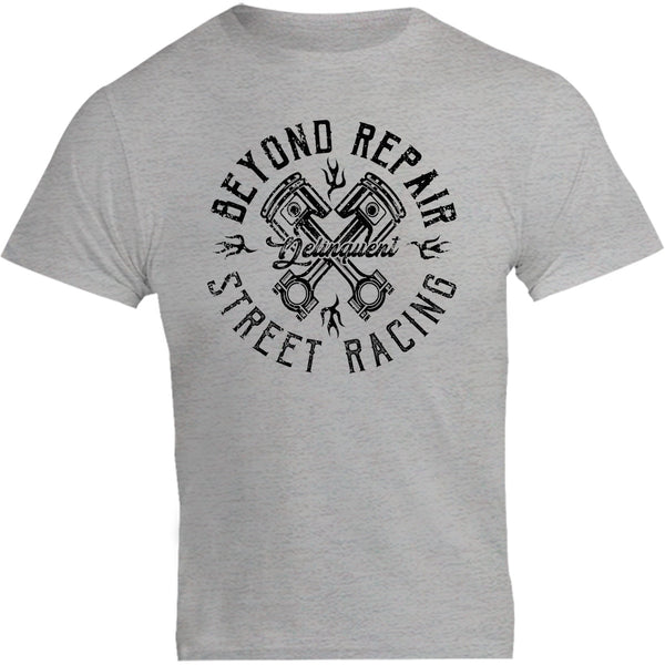 Beyond Repair Street Racing - Unisex Tee - Plus Size