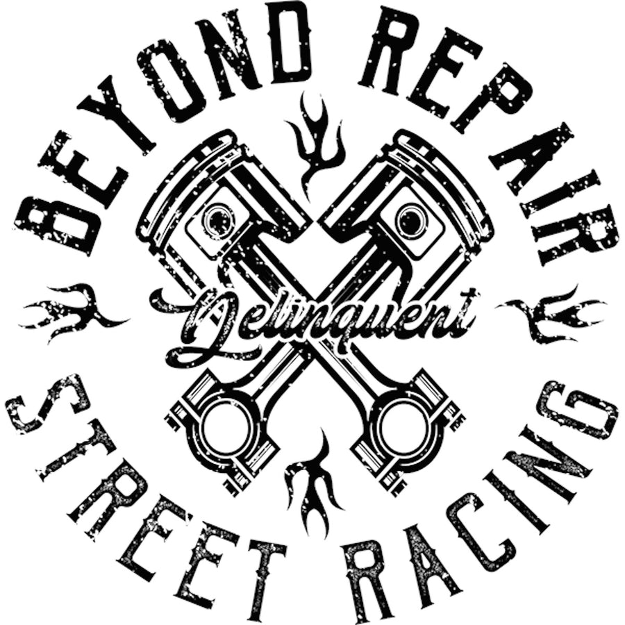 Beyond Repair Street Racing - Unisex Tee - Graphic Tees Australia