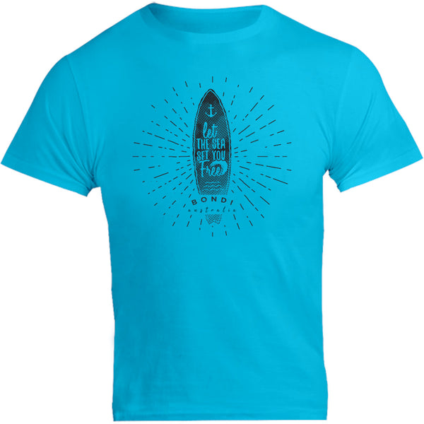 Bondi Let The Sea - Unisex Tee - Graphic Tees Australia