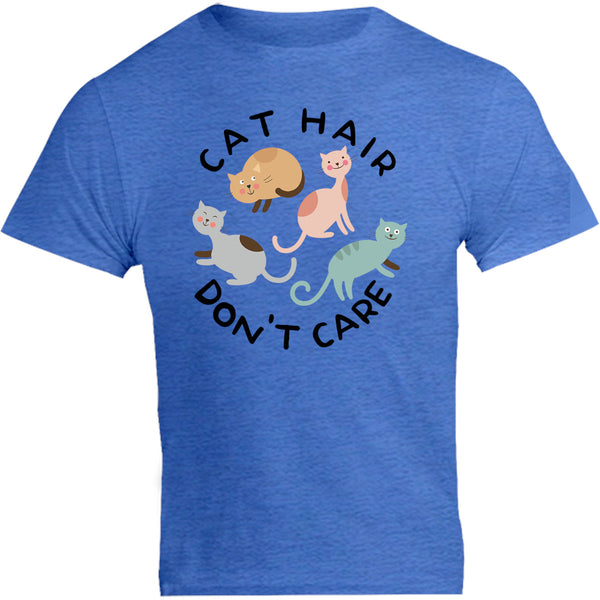 Cat Hair Don't Care - Unisex Tee