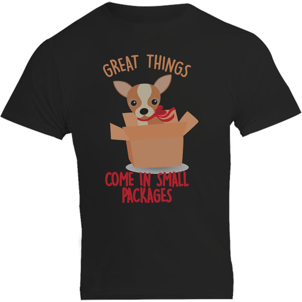 Chihuahua Small Packages - Unisex Tee