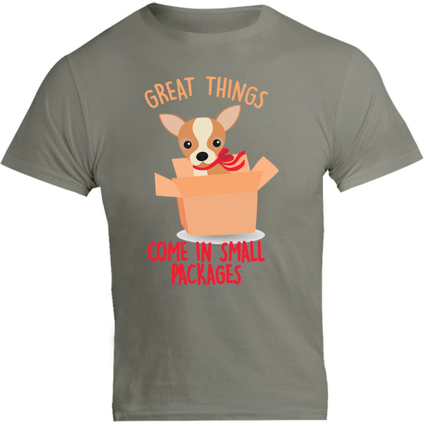 Chihuahua Small Packages - Unisex Tee