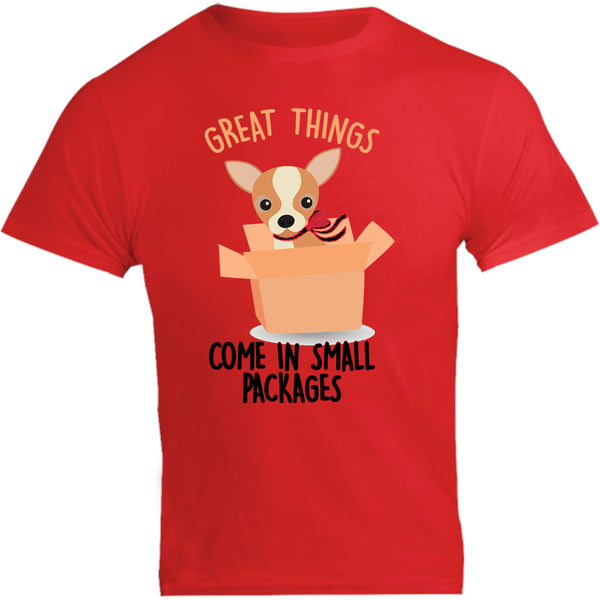 Chihuahua Small Packages - Unisex Tee