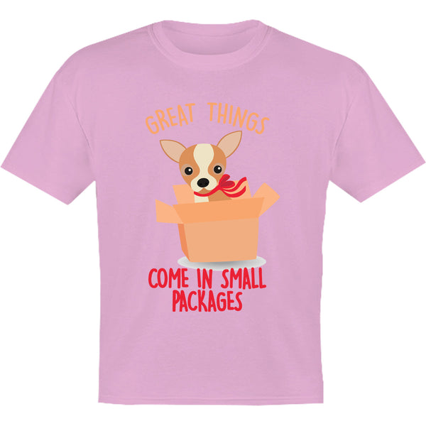 Chihuahua Small Packages - Youth & Infant Tee