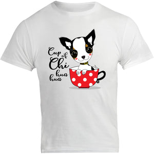 Cup Of Chi huahua - Unisex Tee - Graphic Tees Australia