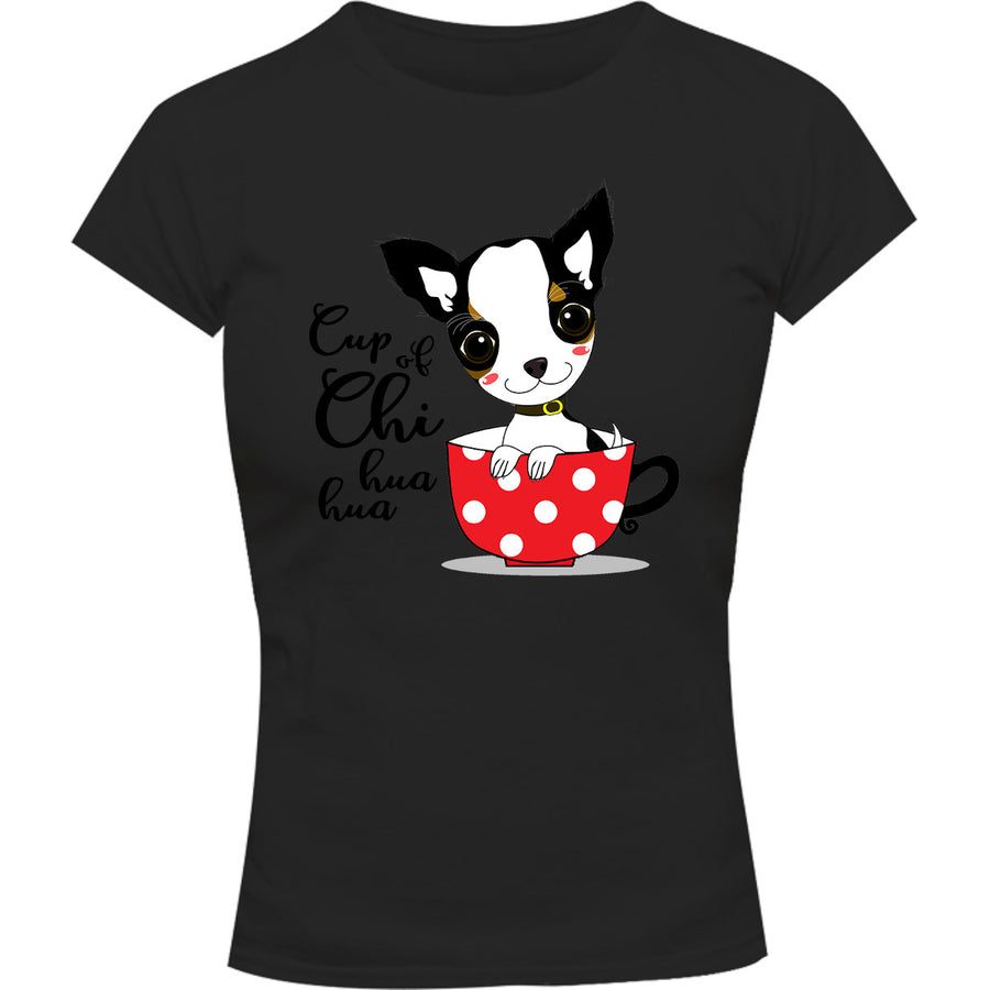 Cup Of Chi huahua - Ladies Slim Fit Tee - Graphic Tees Australia