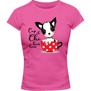 Cup Of Chi huahua - Ladies Slim Fit Tee - Graphic Tees Australia