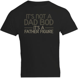 Dad Bod Father Figure - Unisex Tee - Plus Size - Graphic Tees Australia