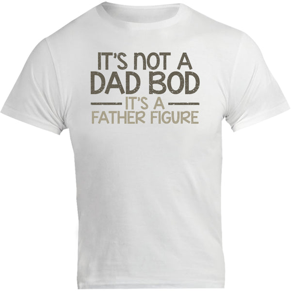 Dad Bod Father Figure - Unisex Tee - Graphic Tees Australia